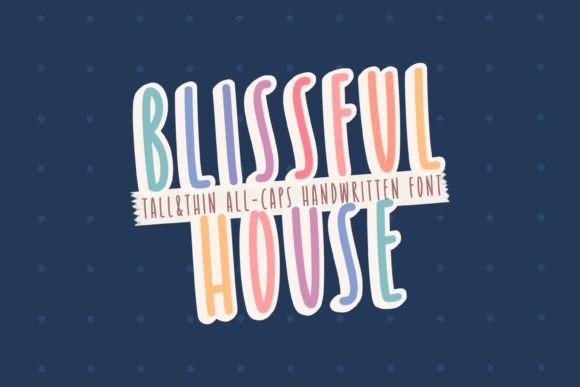 Blissful House: A Font That Elevates Your Brand