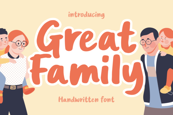 Great Family: The Handwritten Font That Elevates Your Brand